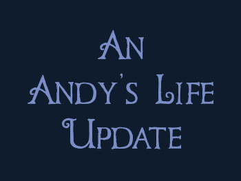Where Has Andy Been?
