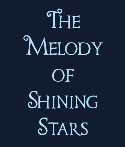 The Melody of Shining Stars